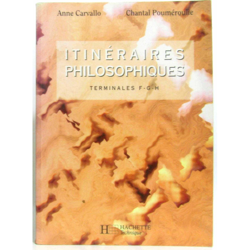 Itinéraire philosophique : terminales F-G-H
