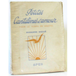 Petites cantilènes d'amour pour le temps de disette