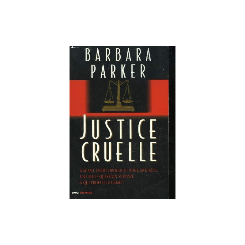 Justice cruelle