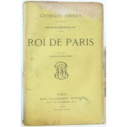 Roi de Paris. (Les batailles de la vie)