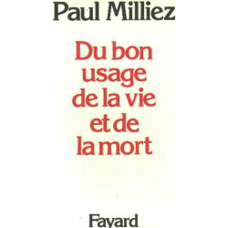 Du Bon usage de la vie et de la mort