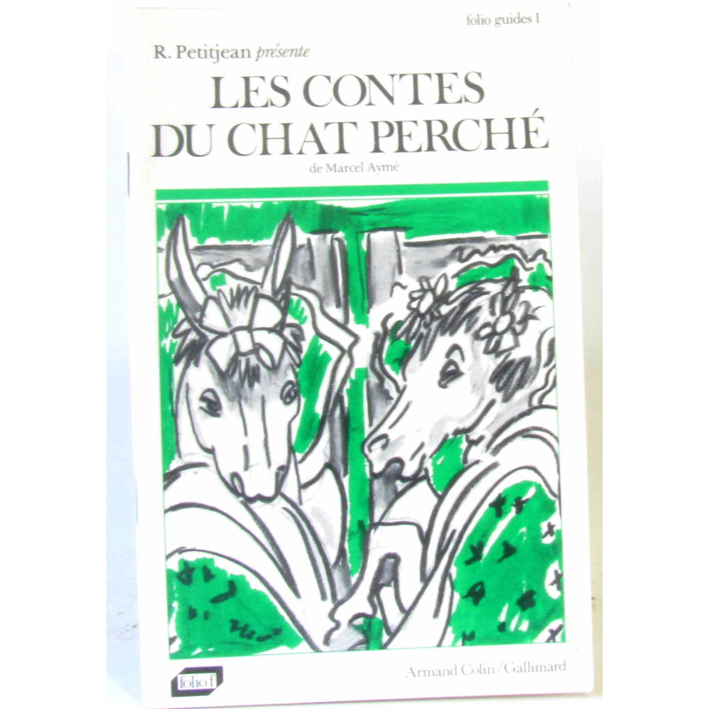 Les contes du chat perche - de marcel ayme / collection folio guide 1