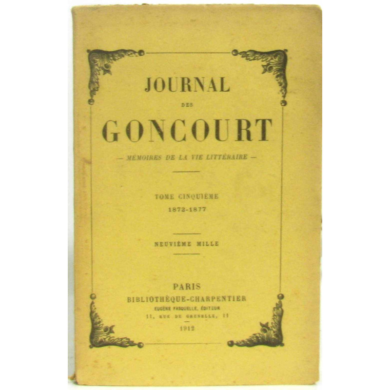 Journal des goncourt - mémoires de la vie littéraire - tome...