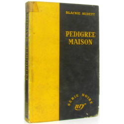 Pedigree maison