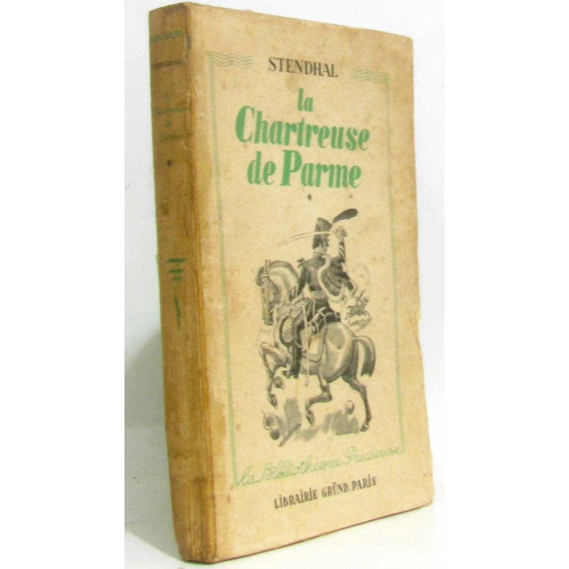La chartreuse de Parme tome premier (tome premier)