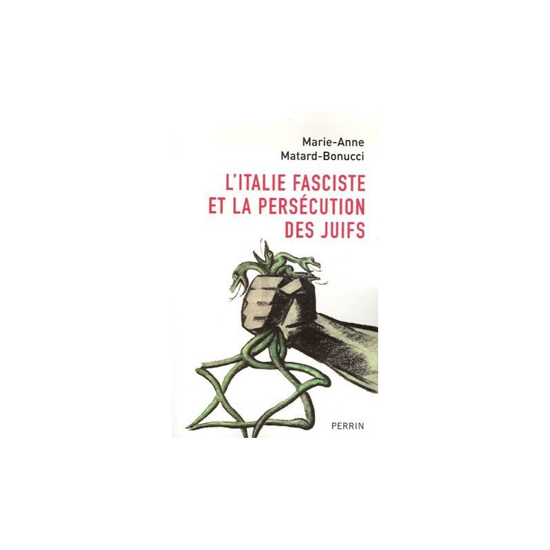 L'Italie fasciste et la persécution des Juifs