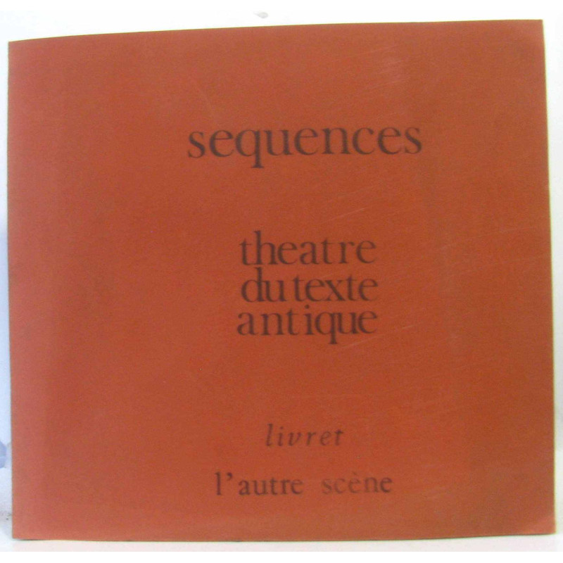 Séquences - théâtre du texte antique - livret