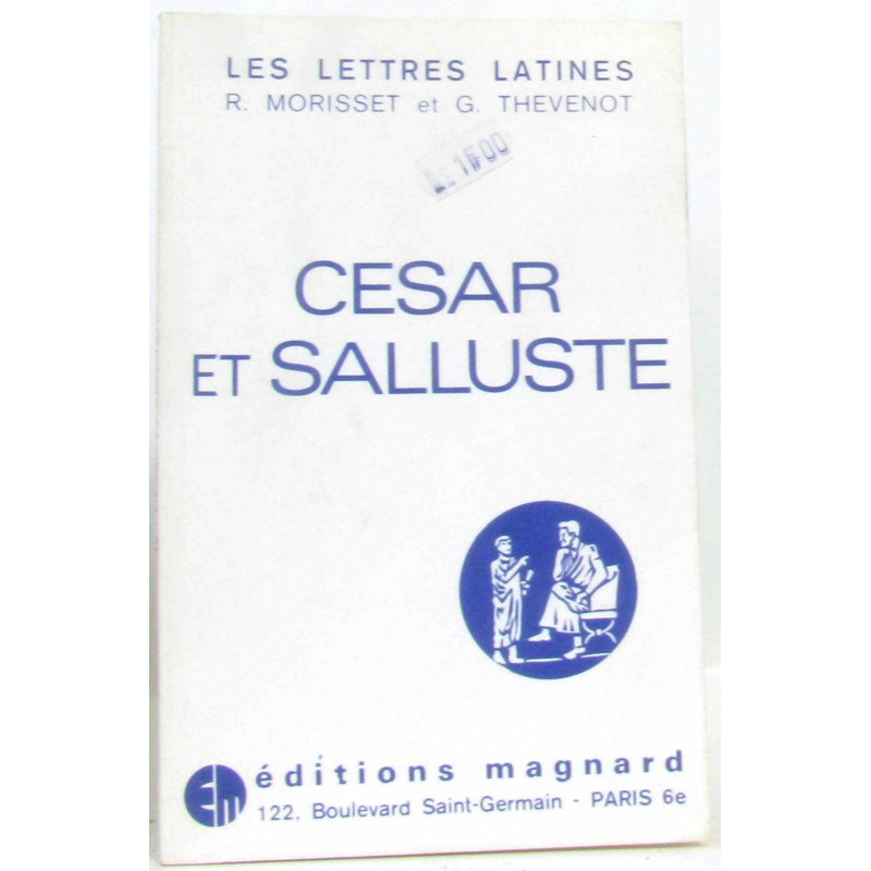 Les lettres latines - cesar et salluste