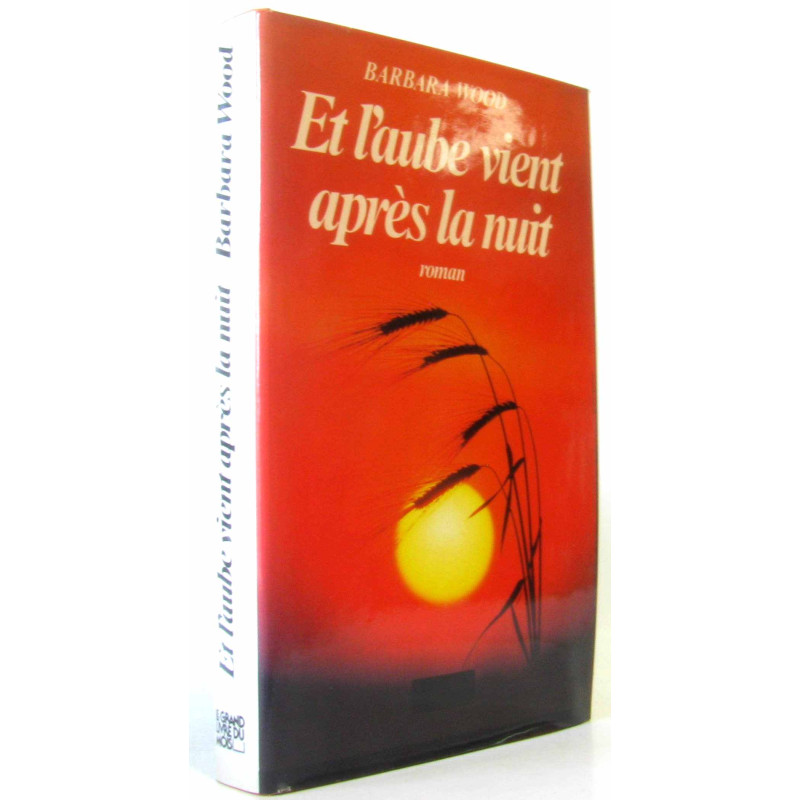 Et l'aube vient après la nuit