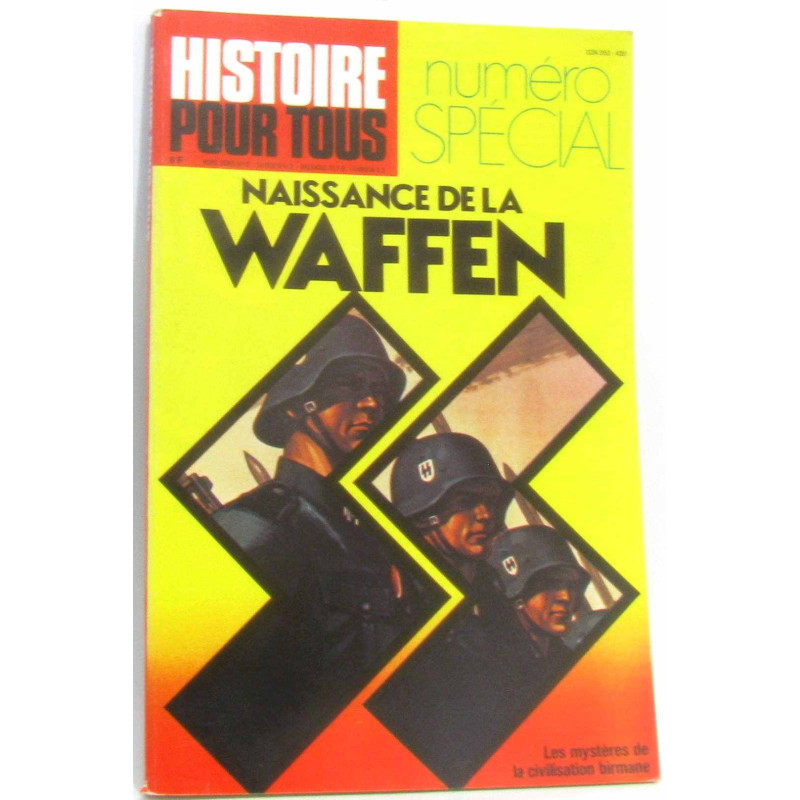 Naissance de la Waffen SS (numéro spécial n°9 nov.dec. 1978) -...