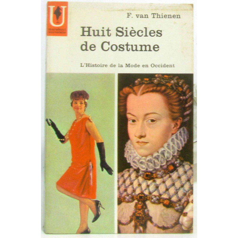 Huit siècles de costume