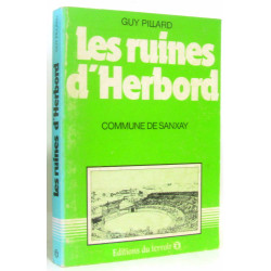 Les ruines d'Herbord - Commune de Sanxay