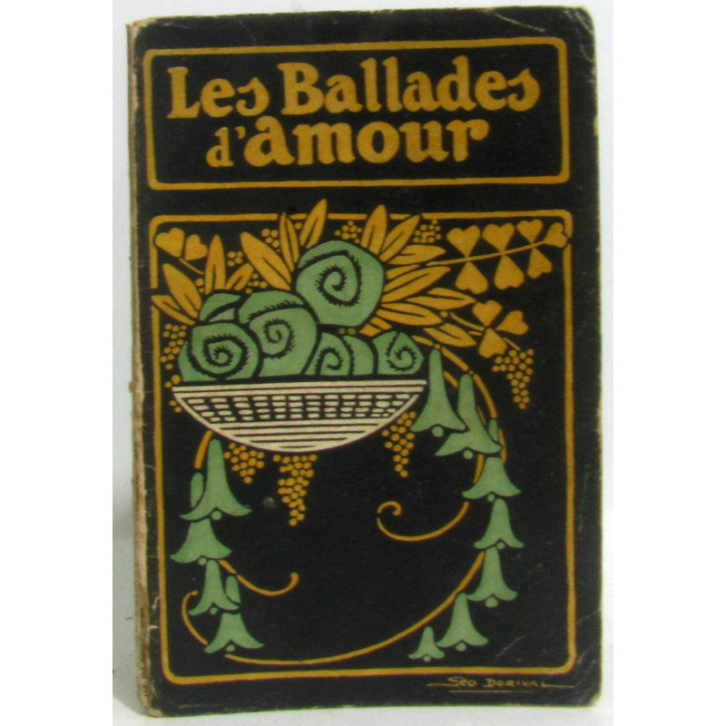 Les ballades d'amour du XII° siecle a nos jours