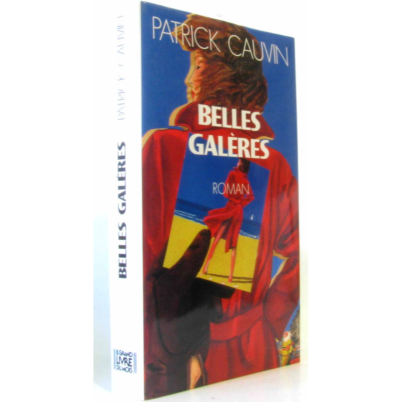 Belles galères