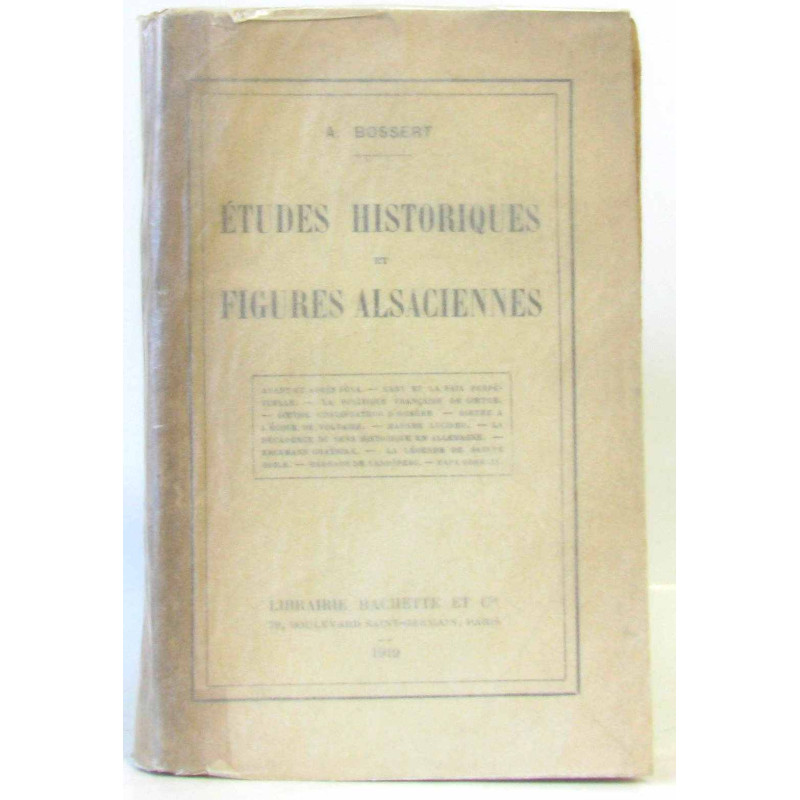 Études historiques et figures alsaciennes. Avant et après Iéna -...