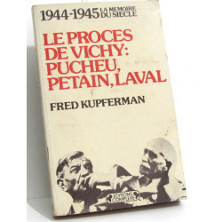 Le procès de vichy : pucheu petain laval