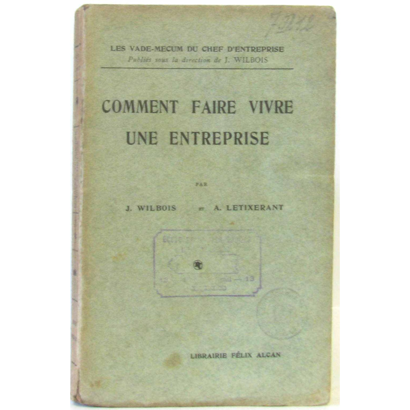 Comment faire vivre une entreprise