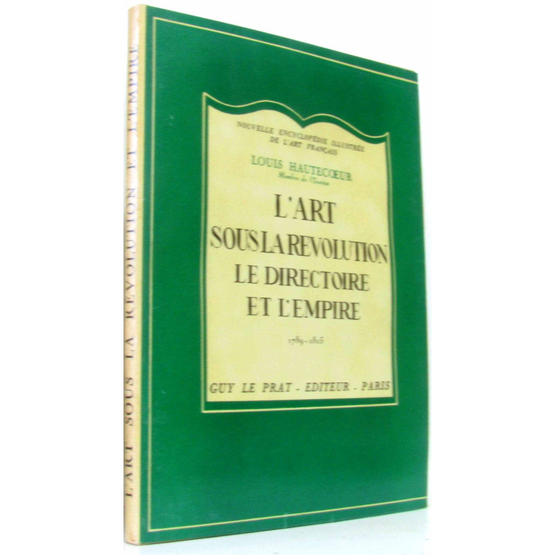 Nouvelle encyclopedie illustree de l'art francais l'art sous la...