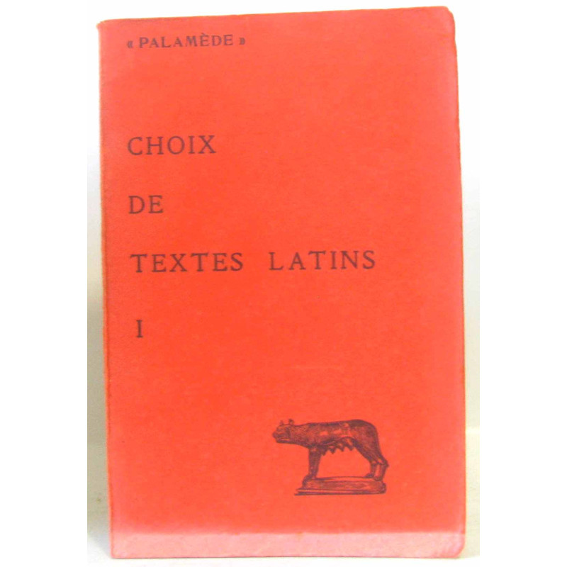 Textes Latins- Palamede- Tome 1- Pour La Licence- Les Examens Et...