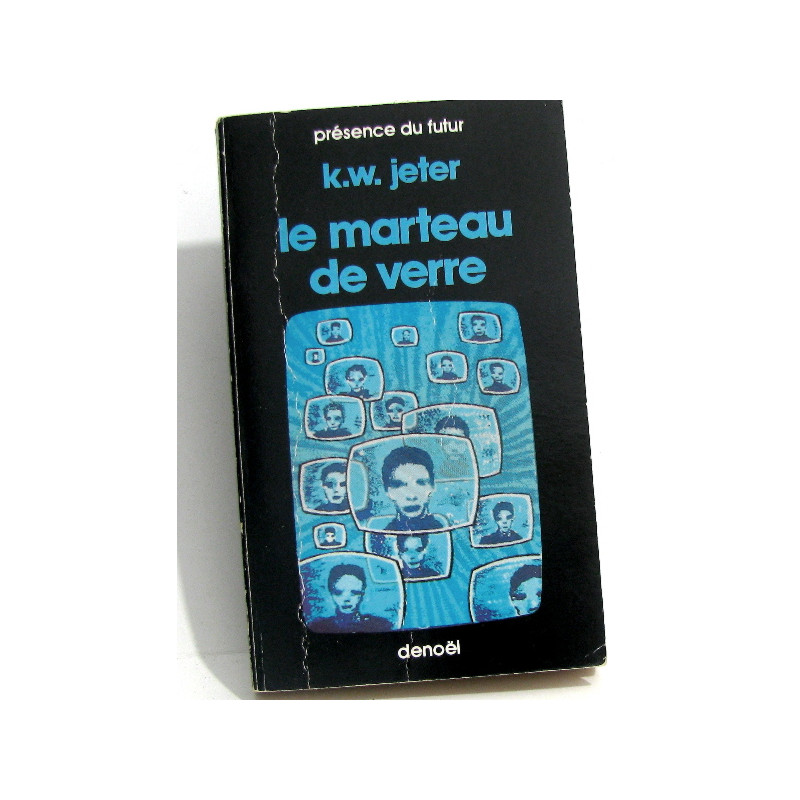 Le marteau de verre