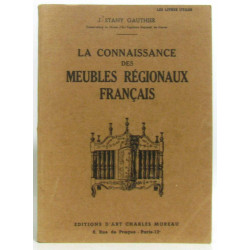 La connaissance des meubles régionaux Français