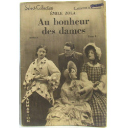 Au bonheur des dames - select collection n°119- tome I (tome premier)