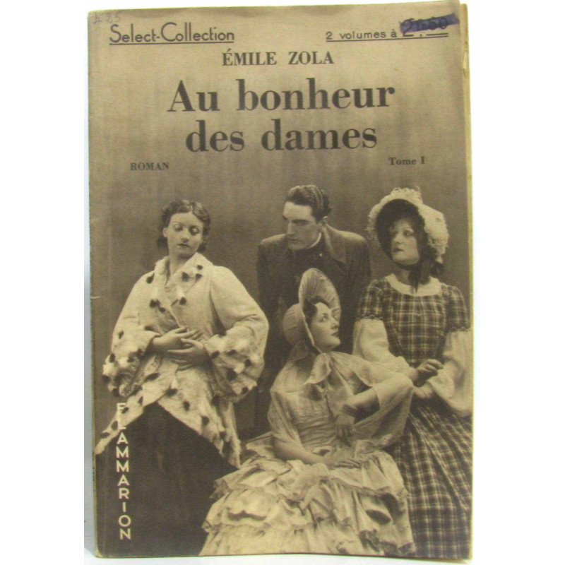 Au bonheur des dames - select collection n°119- tome I (tome premier)