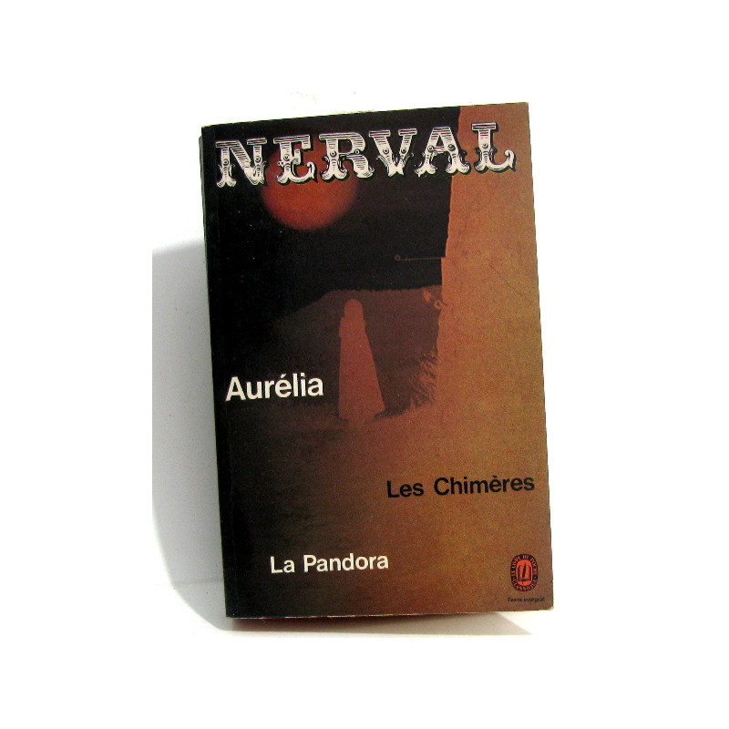 Aurélia suivi de Lettres à Jenny Colon de La Pandora et de Les...