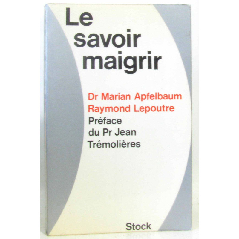 Le savoir maigrir