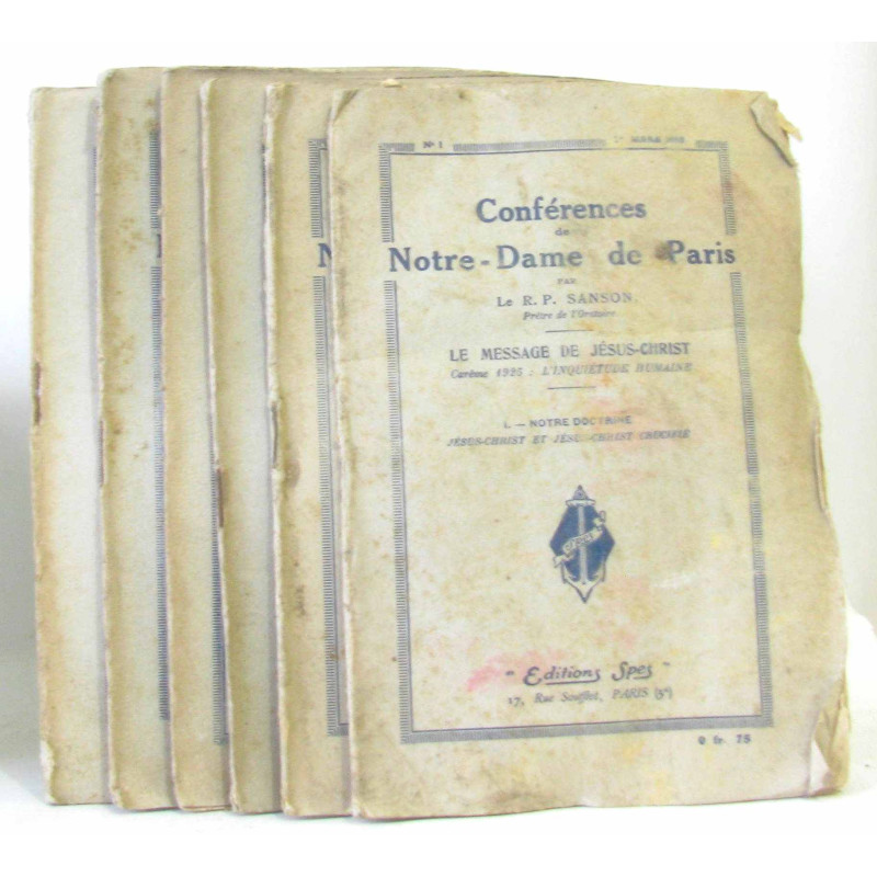Conférences de Notre Dame de Paris carême 1925 Le message de...