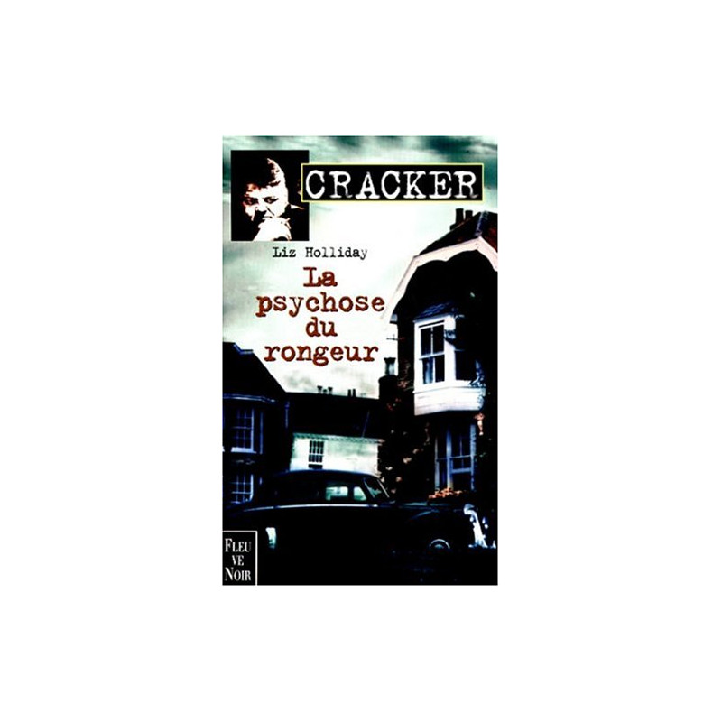 Cracker : La psychose du rongeur