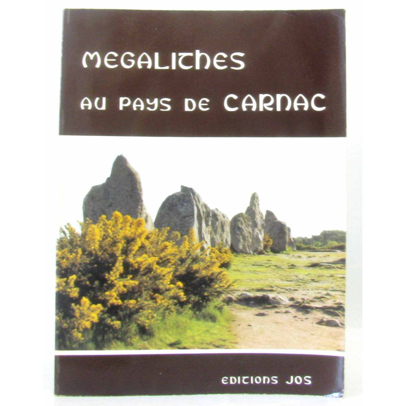 Mégalithes au pays de Carnac
