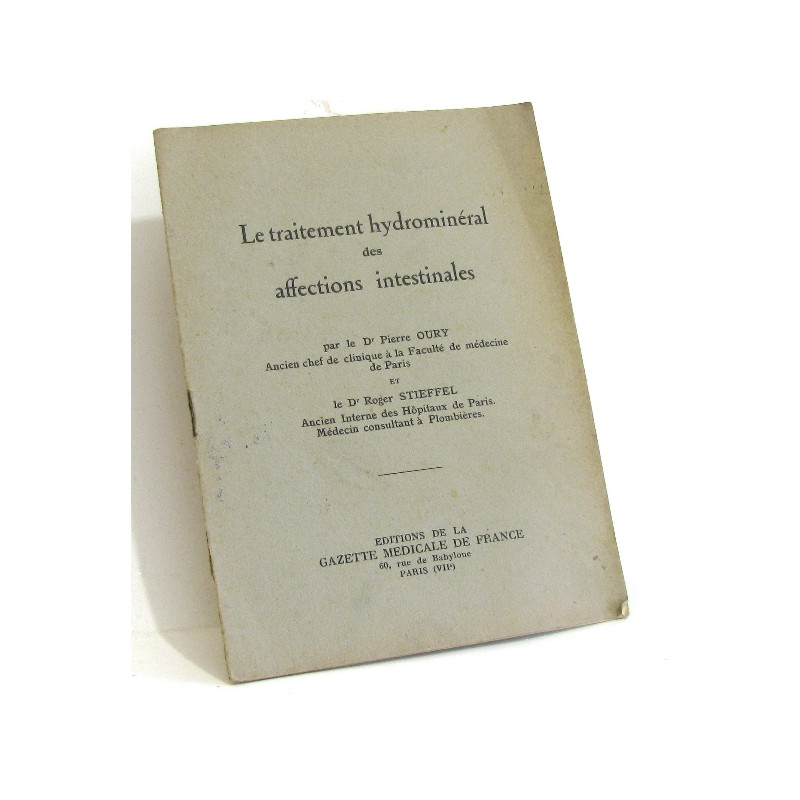 Le traitement hydrominéral des affections intestinales