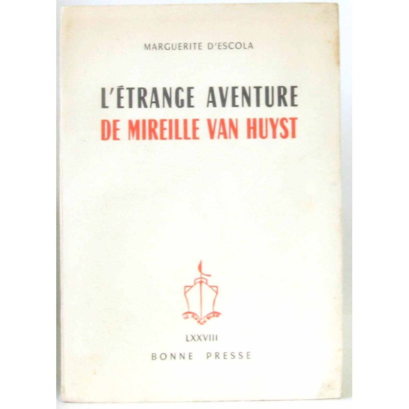 L'étrange aventure de Mireille Van Huyst