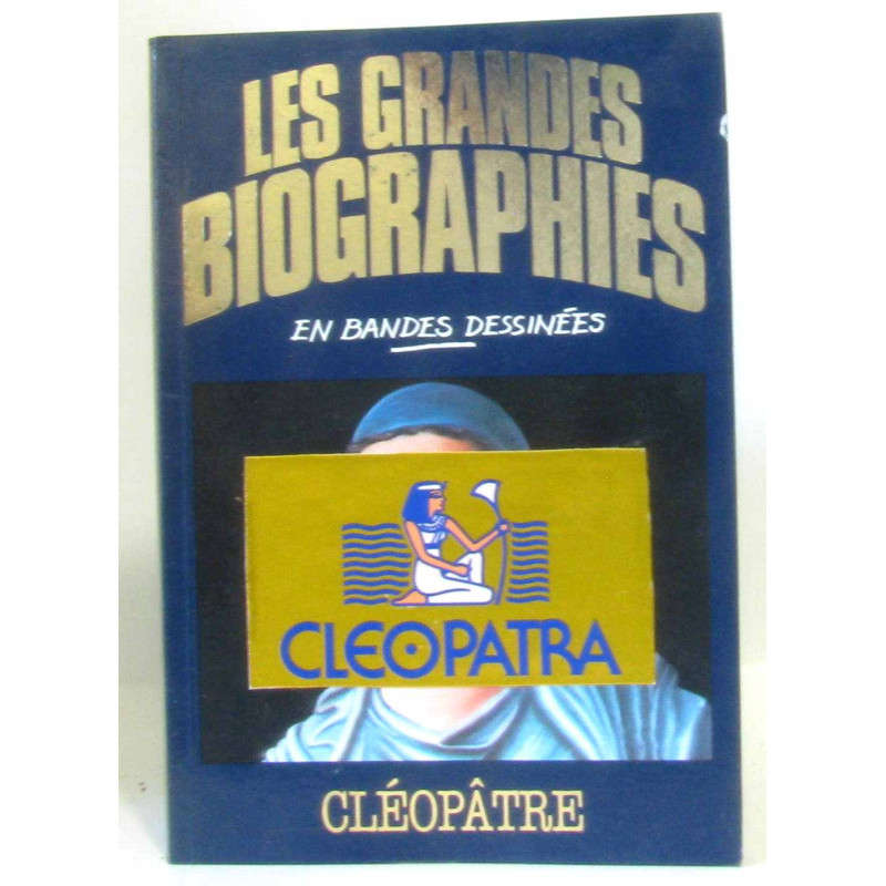 Cléopâtre (Les Grandes biographies en bandes dessinées)