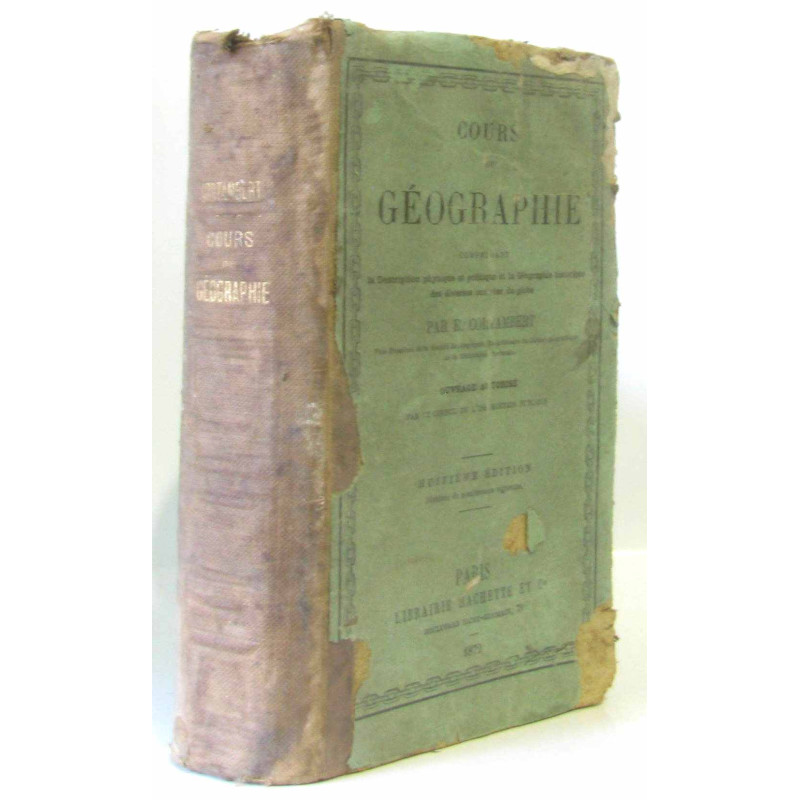 Cours de géographie comprenant la description physique et...