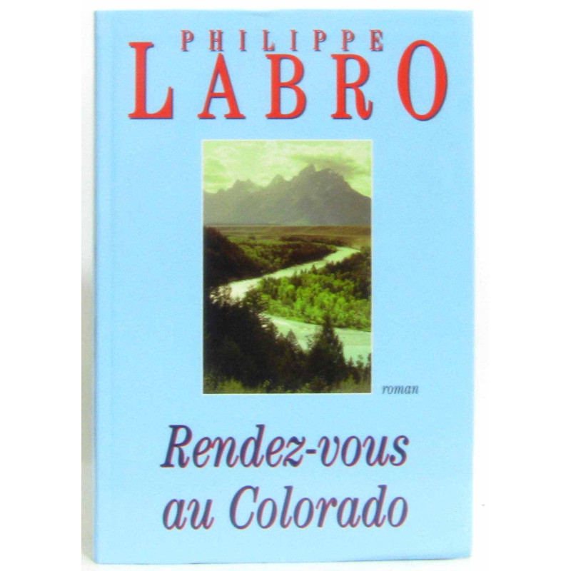 Rendez-vous au Colorado