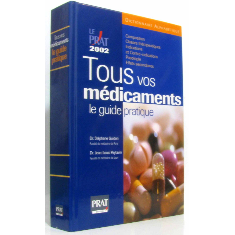 Le Prat 2002 Tous vos médicament le guide pratique