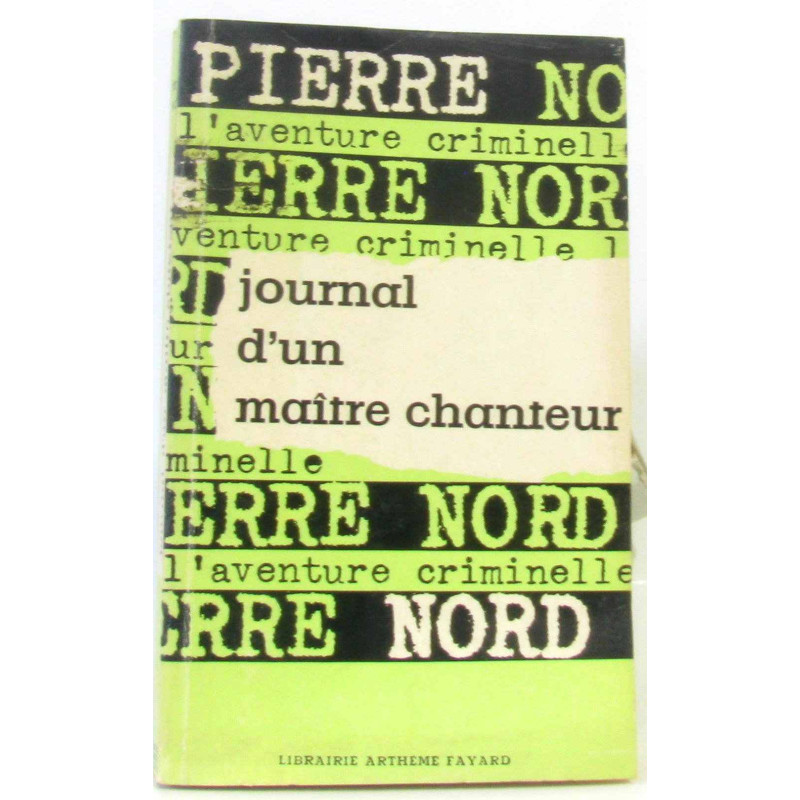 Journal d'un maître chanteur