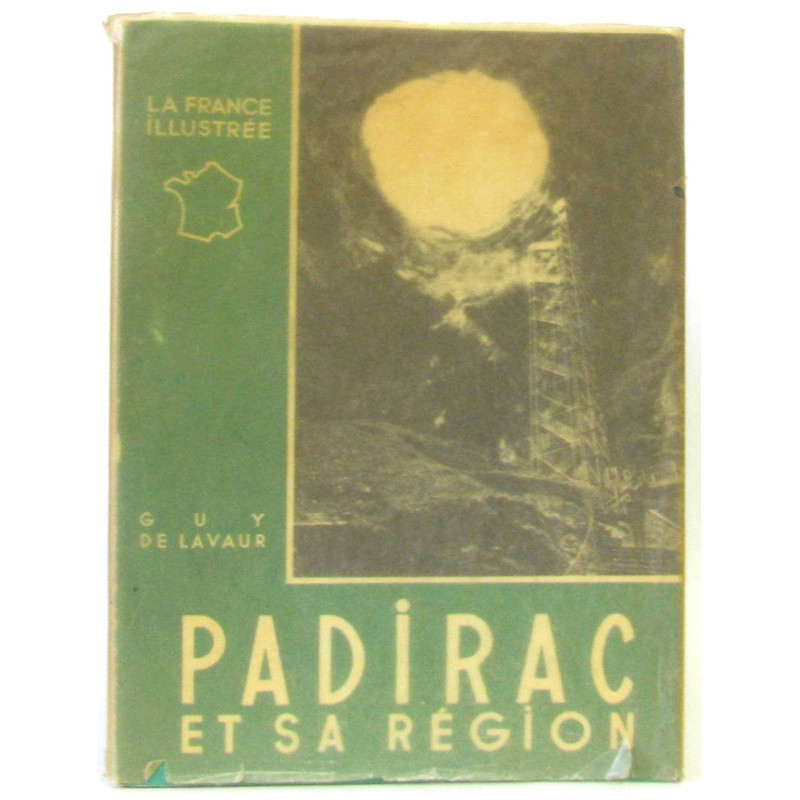 Padirac et sa région - la france illustrée