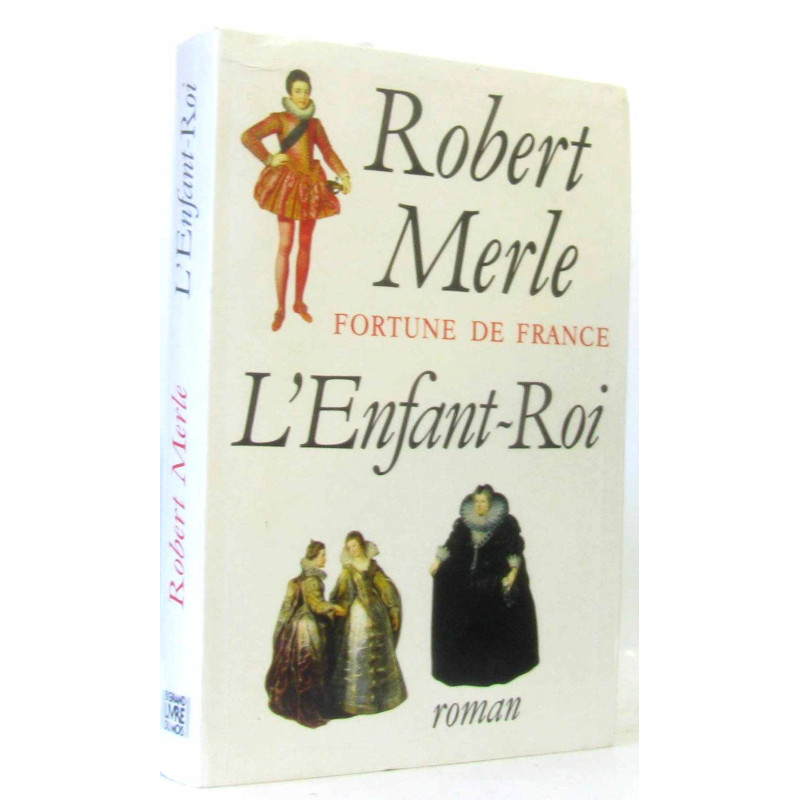 Fortune de France : L'Enfant Roi