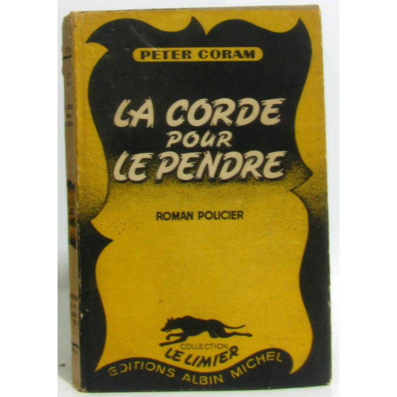 La corde pour le pendre (le limier n°13)