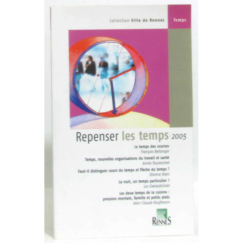 Repenser les temps 2005