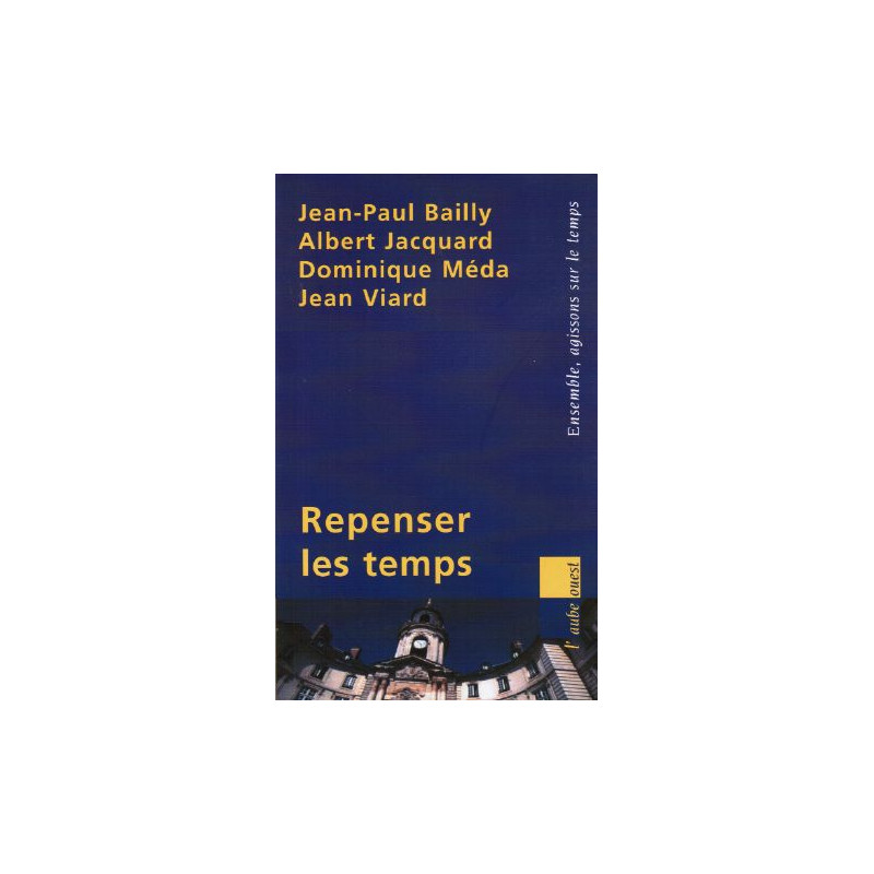 Repenser les temps (Bibliothèque des régions)