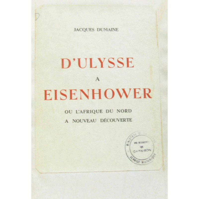 D'Ulysse a Eisenhower ou l'Afrique du nord a nouveau découverte