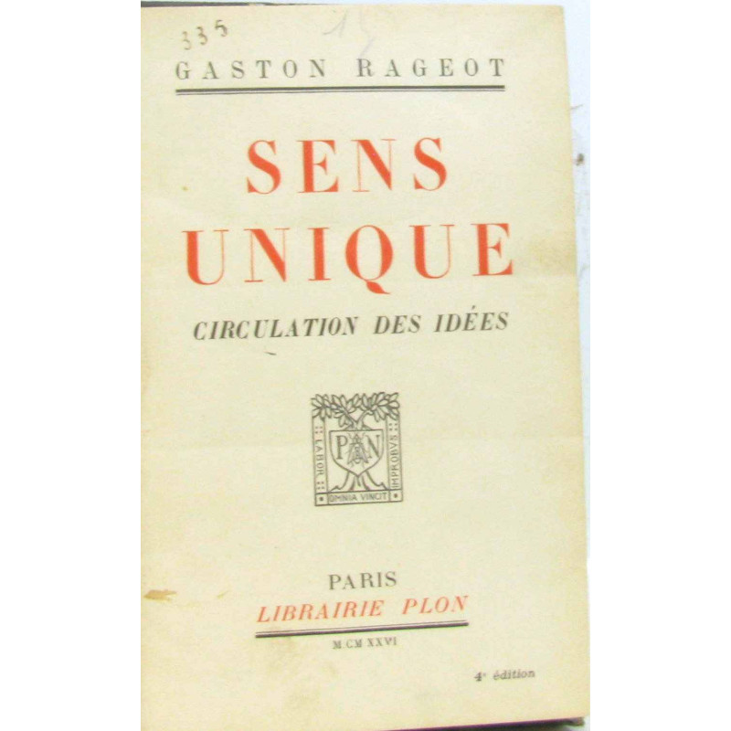 Sens unique Circulation des idées
