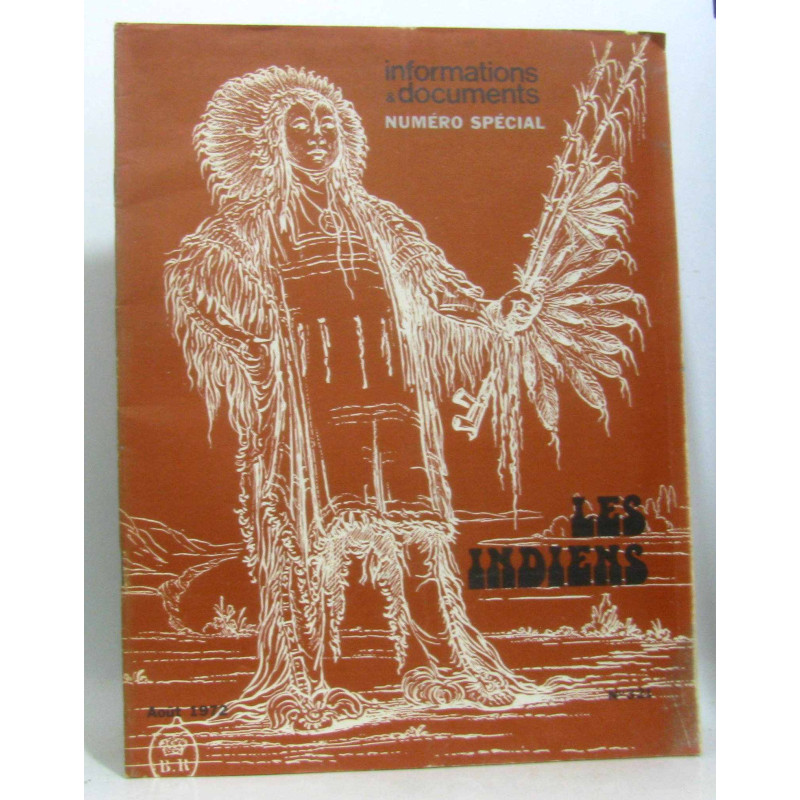 Informations et documents. numero special 321 aoÛt 1972. les indiens