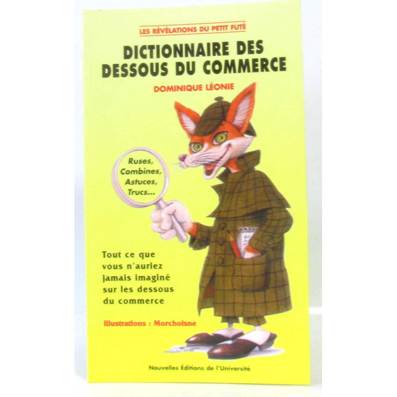 Dictionnaire des dessous du commerce