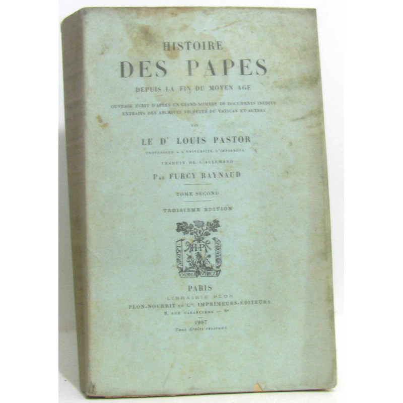 Histoire des papes depuis la fin du Moyen Age - tome second (tome...