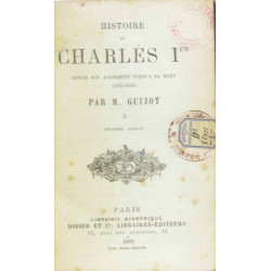 Histoire de Charles Ier depuis son avènement jusqu'à sa mort II...